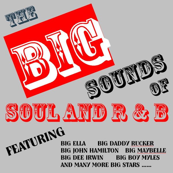 Big Sounds Of Soul & R & B