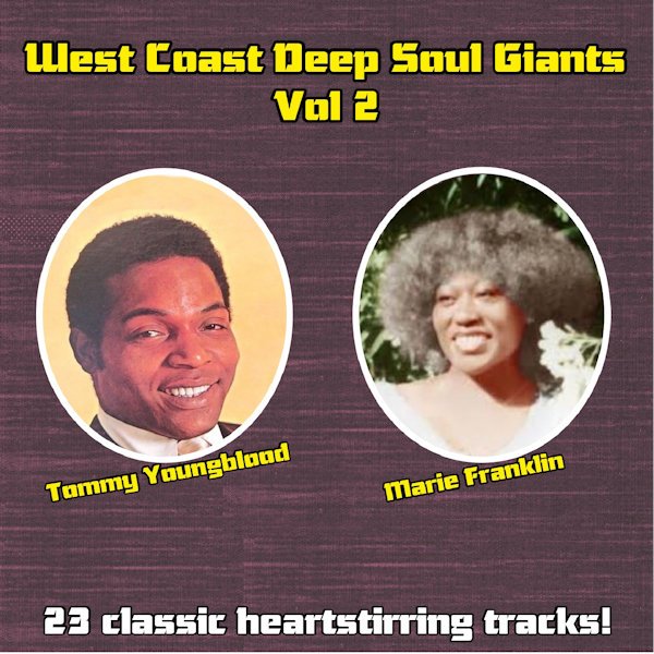 West Coast Deep Soul Giants Vol 2