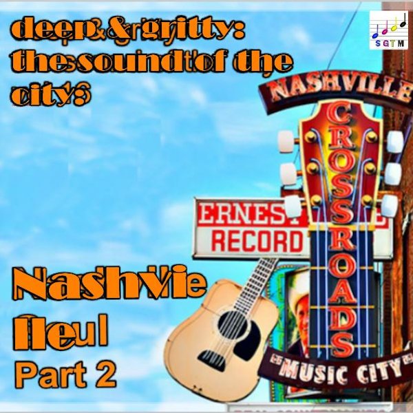 Deep & Gritty Nashville Vol 2